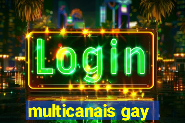 multicanais gay